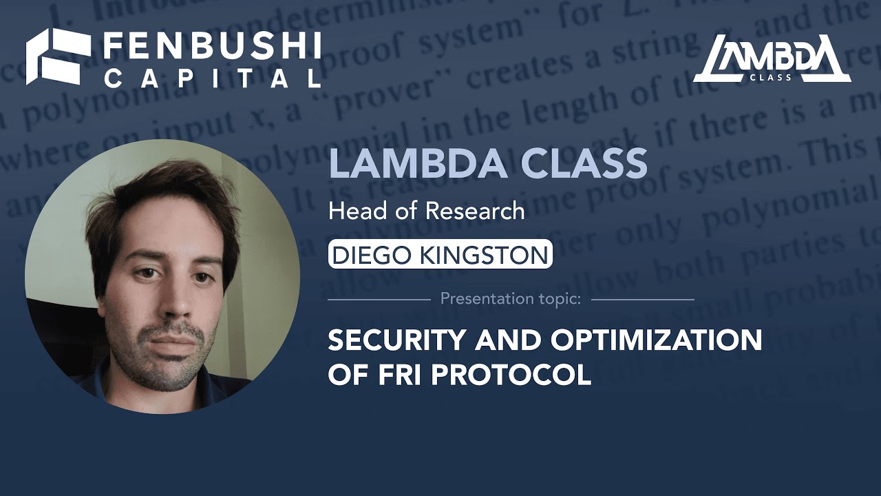 Security and Optimization of FRI protocol by Diego from LambdaClass