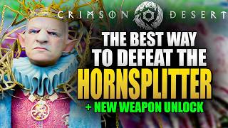 I Found a BROKEN Strategy for Hornsplitter... (Crimson Desert)