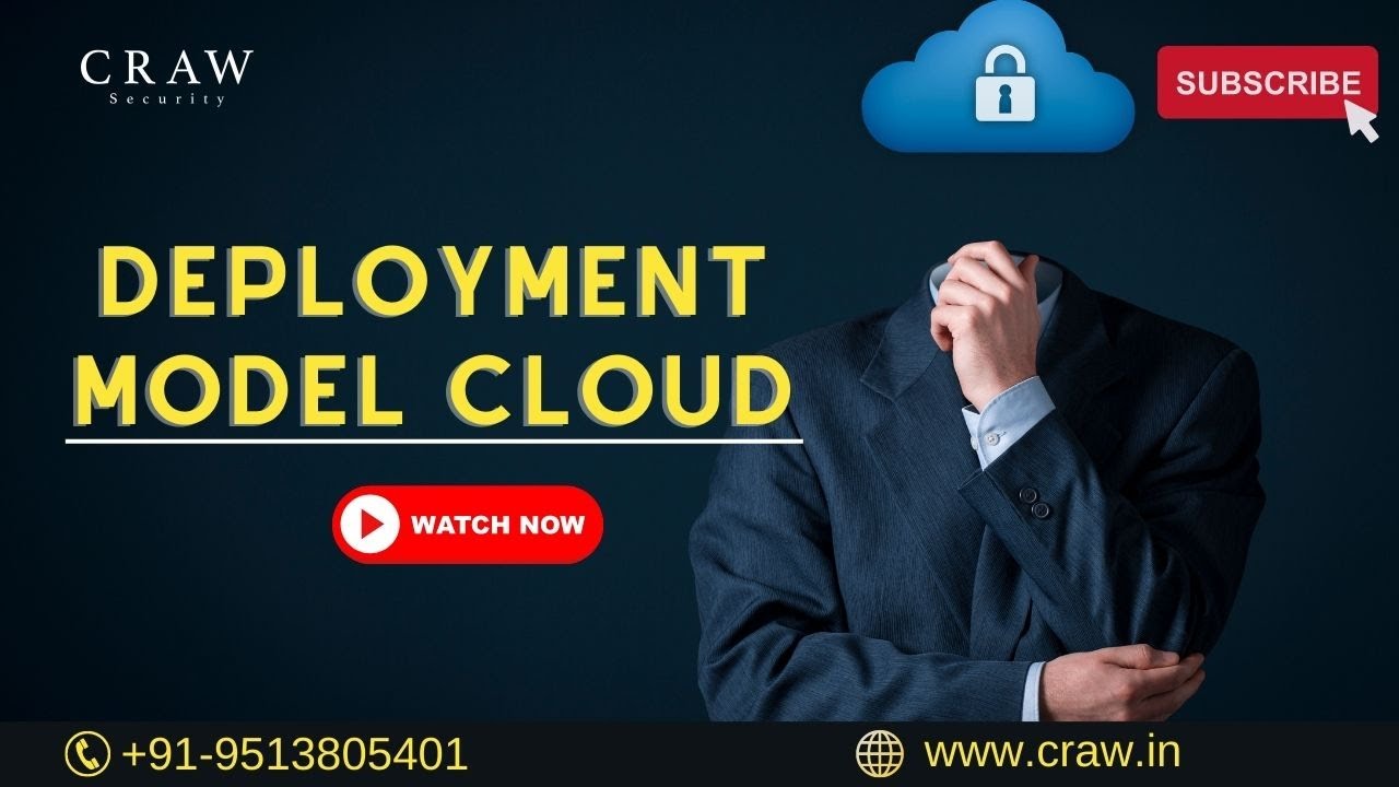 Deployment model Cloud | AWS Security | Cyber Security Training in Delhi
