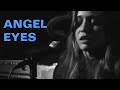 Miniature de la vidéo de la chanson Angel Eyes