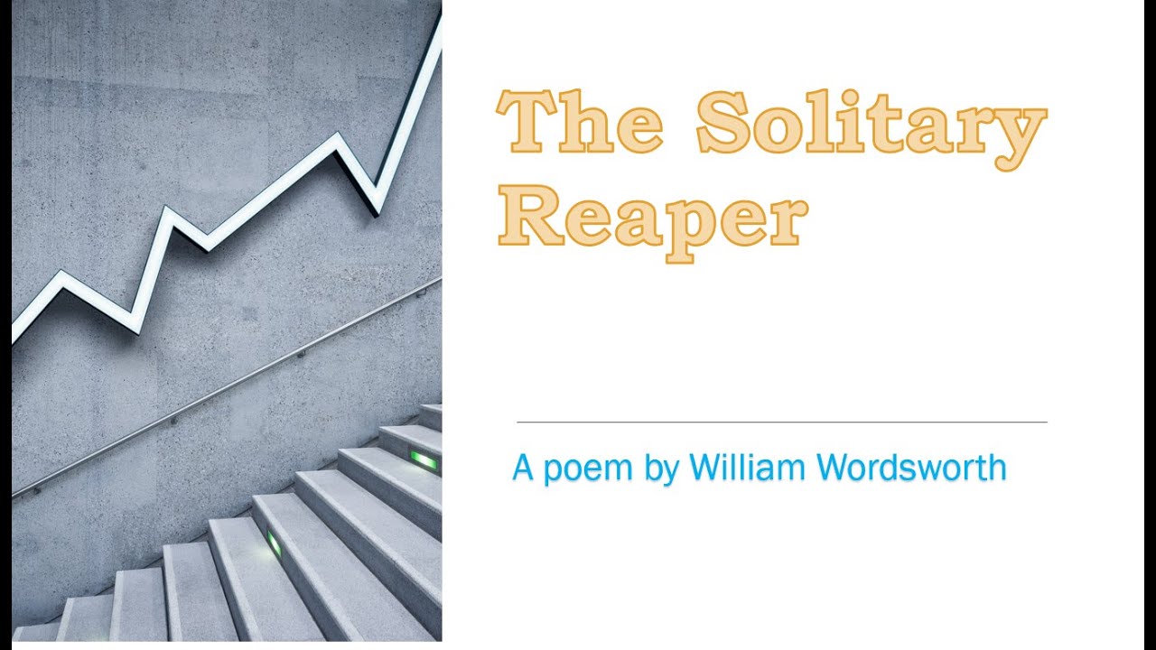 𝑻𝒉𝒆 𝑺𝒐𝒍𝒊𝒕𝒂𝒓𝒚 𝑹𝒆𝒂𝒑𝒆𝒓 𝐩𝐨𝐞𝐦 𝐛𝐲 𝐖𝐢𝐥𝐥𝐢𝐚𝐦 𝐖𝐨𝐫𝐝𝐬𝐰𝐨𝐫𝐭𝐡 YouTube