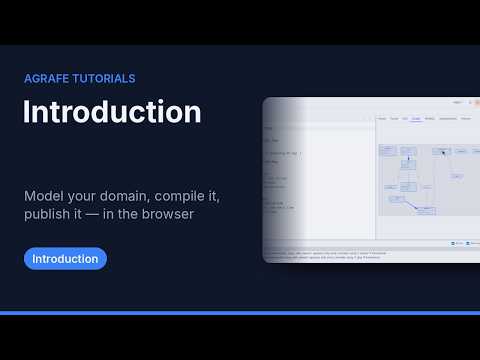 Introduction: model your domain, compile it, publish it, in the browser | Agrafe