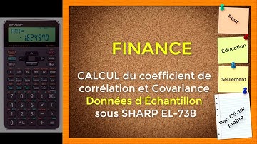 Finance (SHARP EL-738)/Corrélation & Covariance  (échantillon)