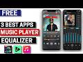 3 Best Free Music Player with Equalizer Apps for Android 2026