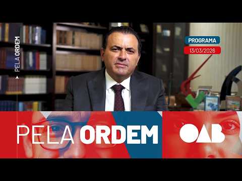 Programa Pela Ordem - Edição 44.º | OAB Nacional na TV Justiça