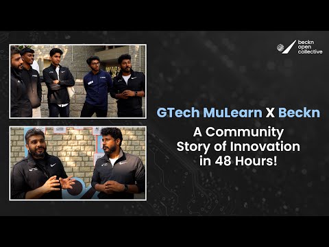 Hackathon Chaos to Community Champions: The GTech MuLearn X Beckn Story! - video from Beckn Protocol