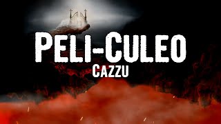 Cazzu - Peli Culeo (Lyrics)