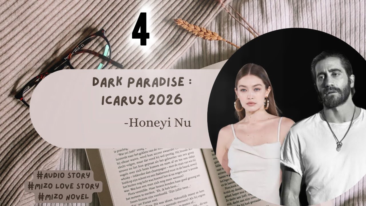 𝘿𝙖𝙧𝙠 𝙋𝙖𝙧𝙖𝙙𝙞𝙨𝙚: 𝙞𝙘𝙖𝙧𝙪𝙨 2026  (𝙘𝙝𝙖𝙥𝙩𝙚𝙧- 4) / 𝙕𝙞𝙖𝙠𝙩𝙪 - 𝙃𝙤𝙣𝙚𝙮𝙞 𝙉𝙪 /𝙢𝙞𝙯𝙤 𝘼𝙪𝙙𝙞𝙤 𝙨𝙩𝙤𝙧𝙮