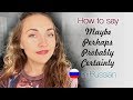 Maybe, Perhaps, Probably, Certainly IN RUSSIAN | DAILY RUSSIAN WORDS