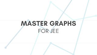Master Graphs for JEE | #math