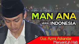 Man Ana Laulakum versi Indonesia - Voc. Gus Azmi Paling Menyentuh Hati + Lirik