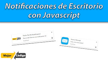 Notificaciones de Escritorio con Javascript