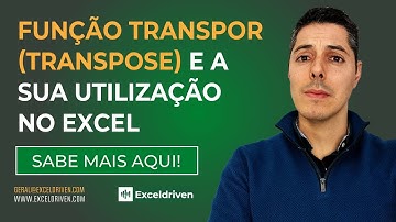 Função TRANSPOR | Curso Excel: Avançado (Brevemente disponível)