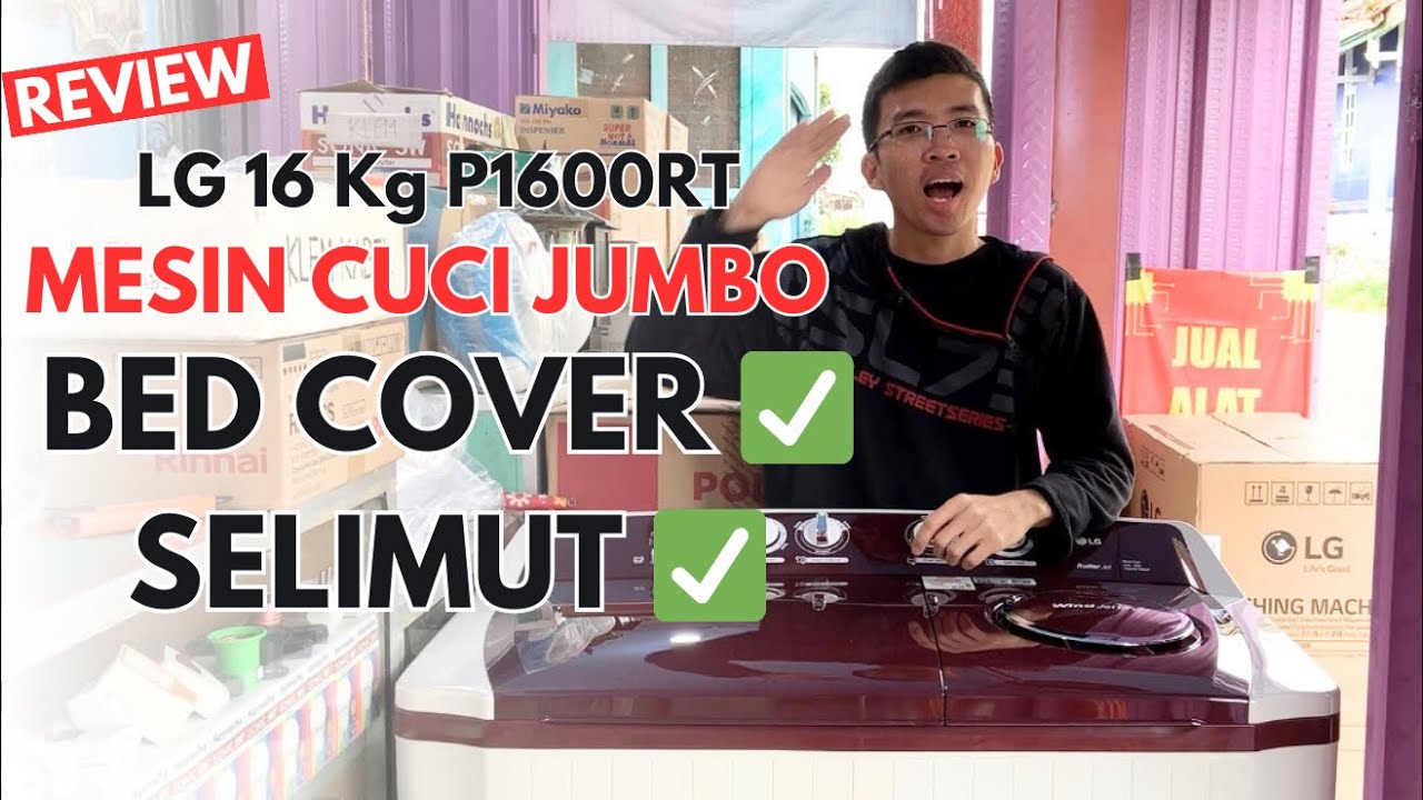 MESIN CUCI JUMBO PALING LARIS TERMURAH : REVIEW MESIN CUCI 2 TABUNG LG 16KG ￼P1600RT