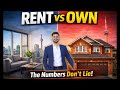Should you RENT vs BUY your home in the Greater Toronto Area| Financial Breakdown Included