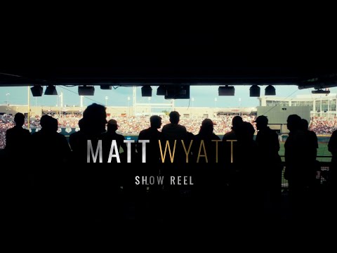 Show Reel 2024 - Matt Wyatt Media