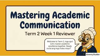 G11 EFFECTIVE COMMUNICATION TERM 2 WEEK 1: Mastering Academic Communication