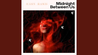 Midnight Between Us