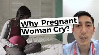 Why Pregnant Woman Cry? Ask Me Doctor Ep9 Why Pregnant Woman Cry? Ask Me Doctor Ep9