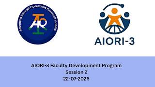 AIORI 3 | Faculty Development Program (FDP) | Session 2 | 22-07-2026