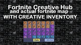 How to use the Creative inventory in the Creative Hub and Fortnite map -  Tutorial