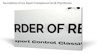 Foundations of U.S. Export Compliance for UK Practitioners