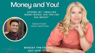 EP 187: “Small Biz Money Moves: CFO Tips for Big Impact”
