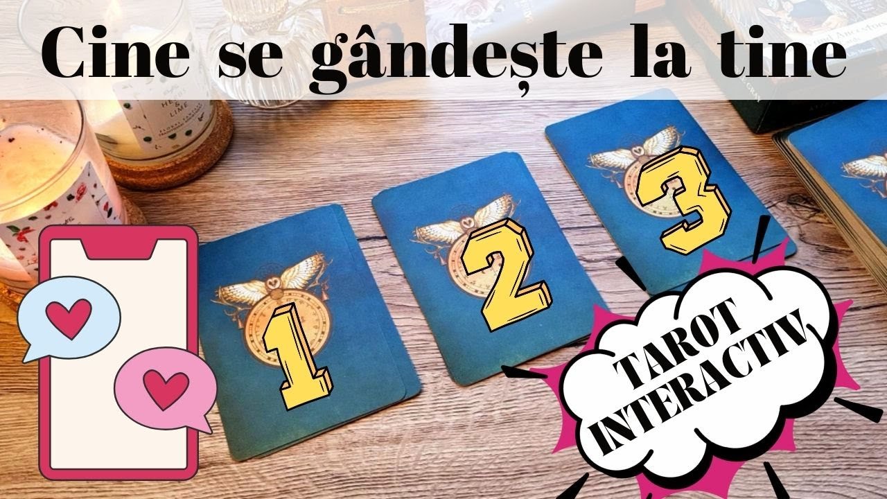 CINE SE GÂNDEȘTE LA TINE 🔮 CE SIMTE PENTRU TINE  🧿 TAROT INTERACTIV