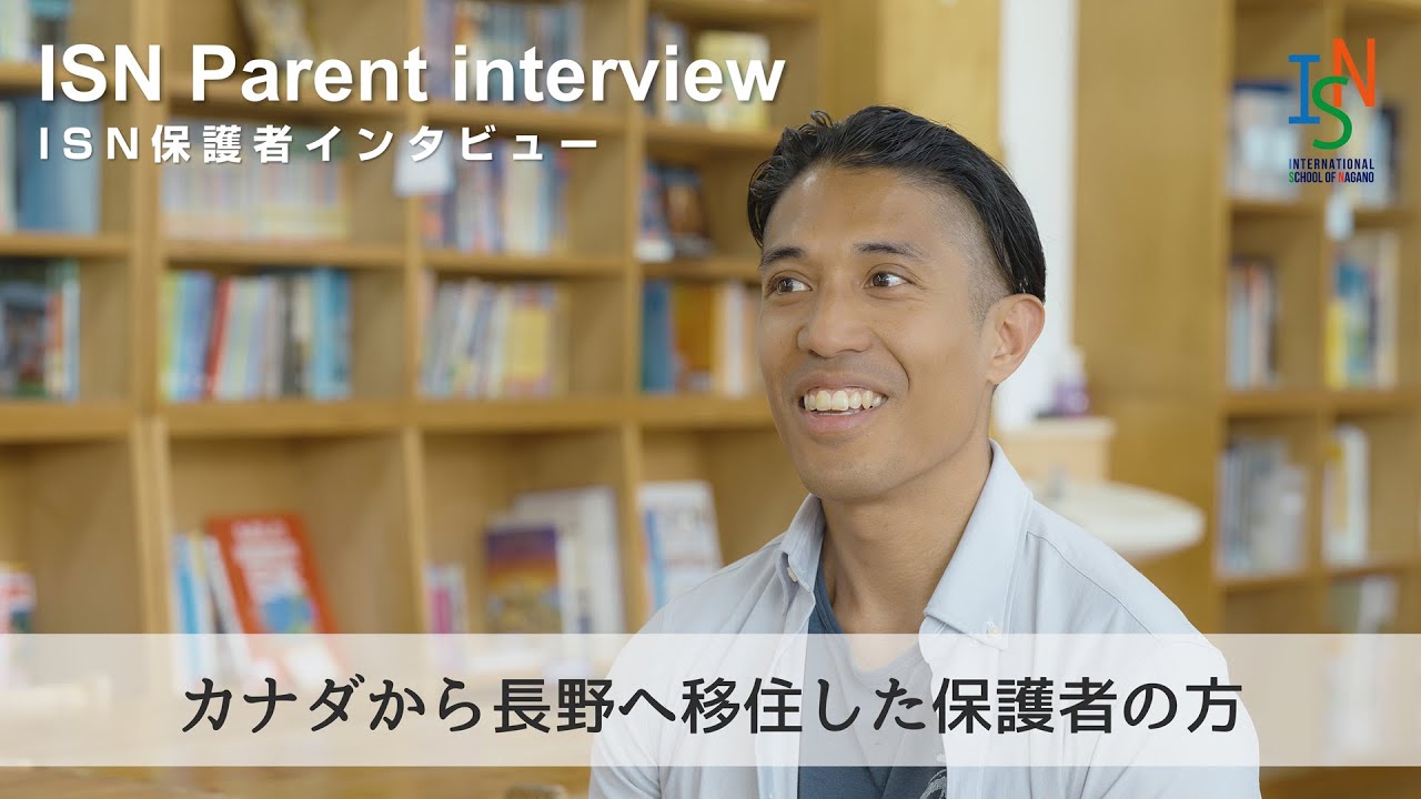 【JP】Family from Canada Shares their Experience at ISN /ISN保護者インタビュー：カナダ ...