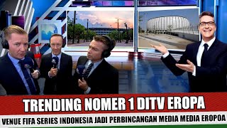 Download Lagu JADI PERBINCANGAN EROPA~TV EROPA KAGET LIHAT STADION VENUE FIFA SERIES SEPERTI STADION PIALA DUNIA MP3