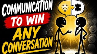 the 5 Communication Skills That Can Help You Win Any Conversation 
