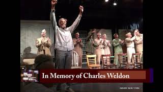 In Remembrance Of Charles Weldon, Actor & Nec Artistic Director