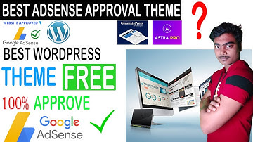 Best WordPress Themes For  AdSense Approval 2022 🔥 100% Free Best WordPress Themes Instant Approval