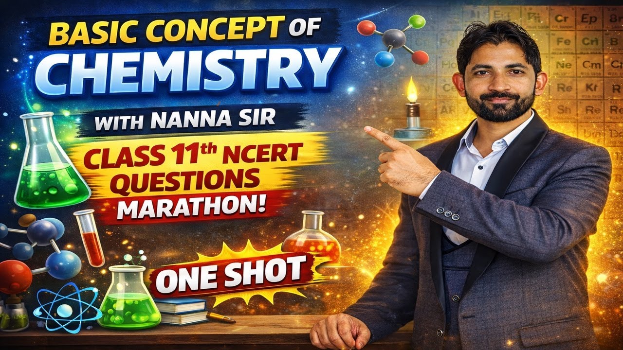 🔬 Mastering Mole Concept & Chemistry Essentials! 🧪 | Class 11th Numericals Marathon 🏃🔥L-02