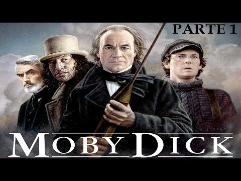 Moby Dick - Parte 1