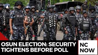 Osun Election 2026: Security Tightens As Violence Concerns Grow Before Poll
