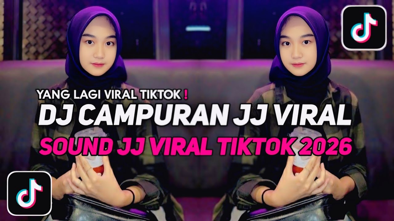 DJ CAMPURAN VIRAL TIK TOK 2026 JEDAG JEDUG FULL BASS TERBARU