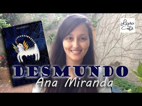 Desmundo (Ana Miranda): o lado das mulheres