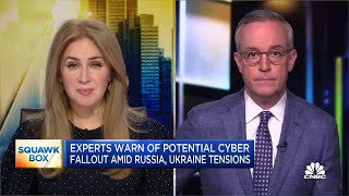 Experts warn of potential cyber fallout amid Russia-Ukraine tensions