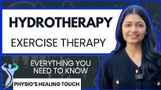 HYDROTHERAPY | Exercise Therapy | Physiotherapy