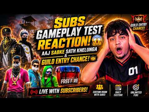 SUBS GAMEPLAY TEST REACTION! 😱 AAJ SABKE SATH KHELUNGA & GUILD ENTRY CHANCE! 👑