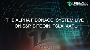 The Alpha Fibonacci System LIVE on S&P, Bitcoin, TSLA, AAPL | Alla Peters | Fibonacci Trading