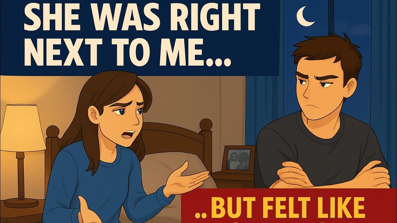 He Was Right Next to Her… But Felt Like a Stranger