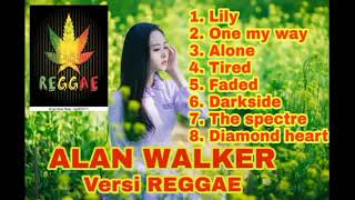 Full album Alan walker versi reggae