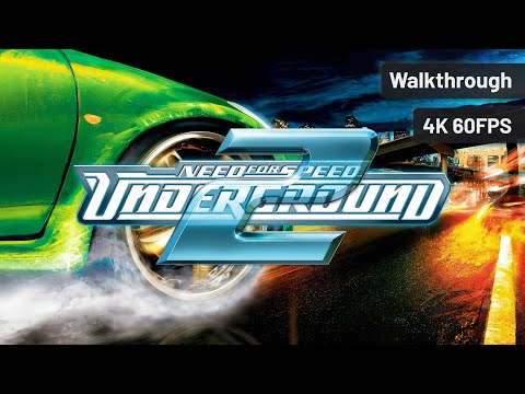 Need for Speed: Underground 2 – Full Walkthrough (No Commentary, 4K60FPS)
