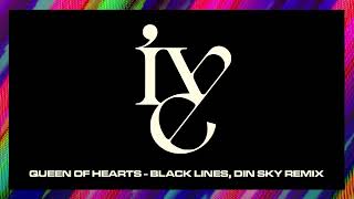 IVE [아이브] - QUEEN OF HEARTS [BLACK LINES, DIN SKY REMIX]