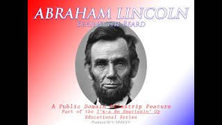 Abraham Lincoln: Behind The Beard