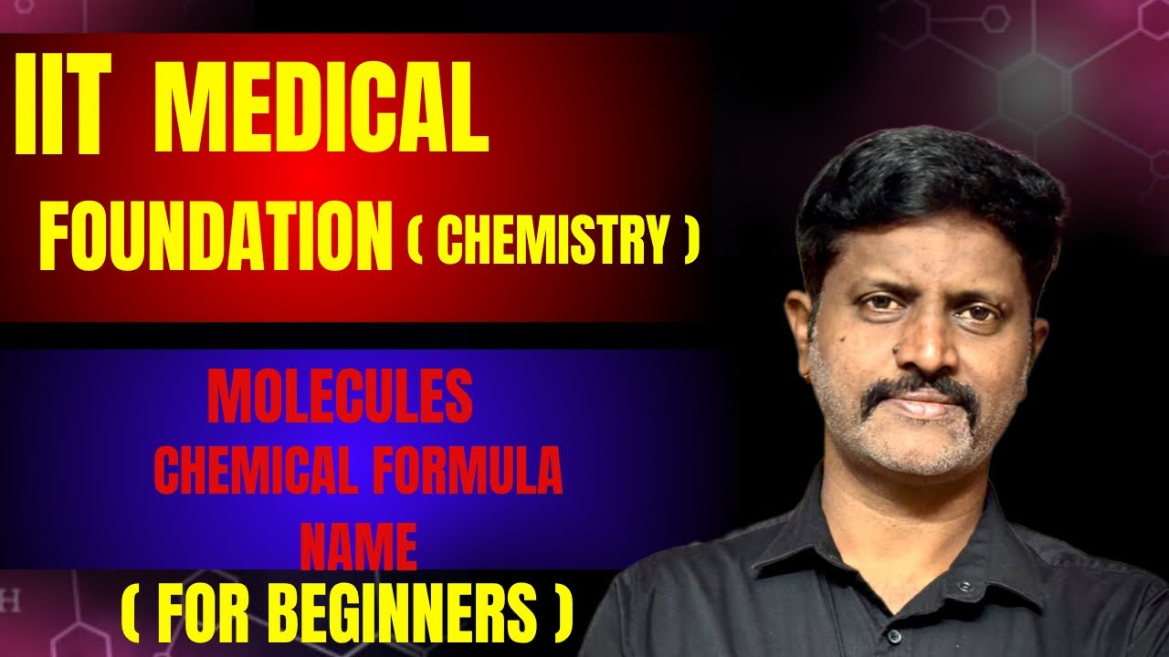 chemical formulas in chemistry | IIT Medical foundation chemistry | For Beginners | In Telugu