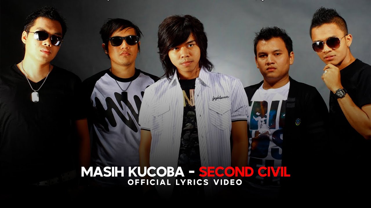 Second Civil - Masih Kucoba (Official Lyrics Video)