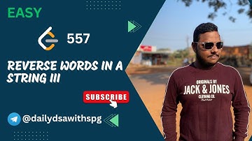 Reverse Words in a String III - LeetCode 557 | Two Solutions Explained 🔥🔥